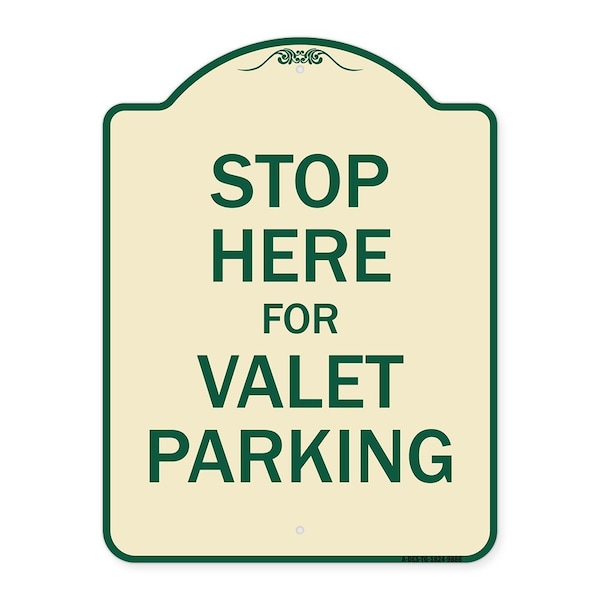 Signmission Designer Series-Stop Here For Valet Parking Tan & Green Heavy-Gauge Alum, 24" x 18", TG-1824-9886 A-DES-TG-1824-9886 - main
